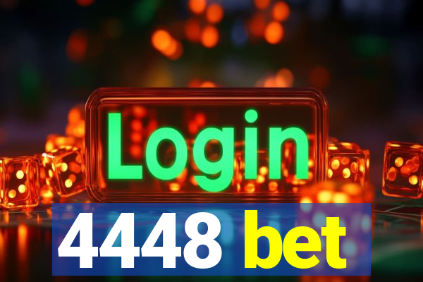 4448 bet